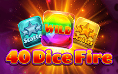 40 Dice Fire